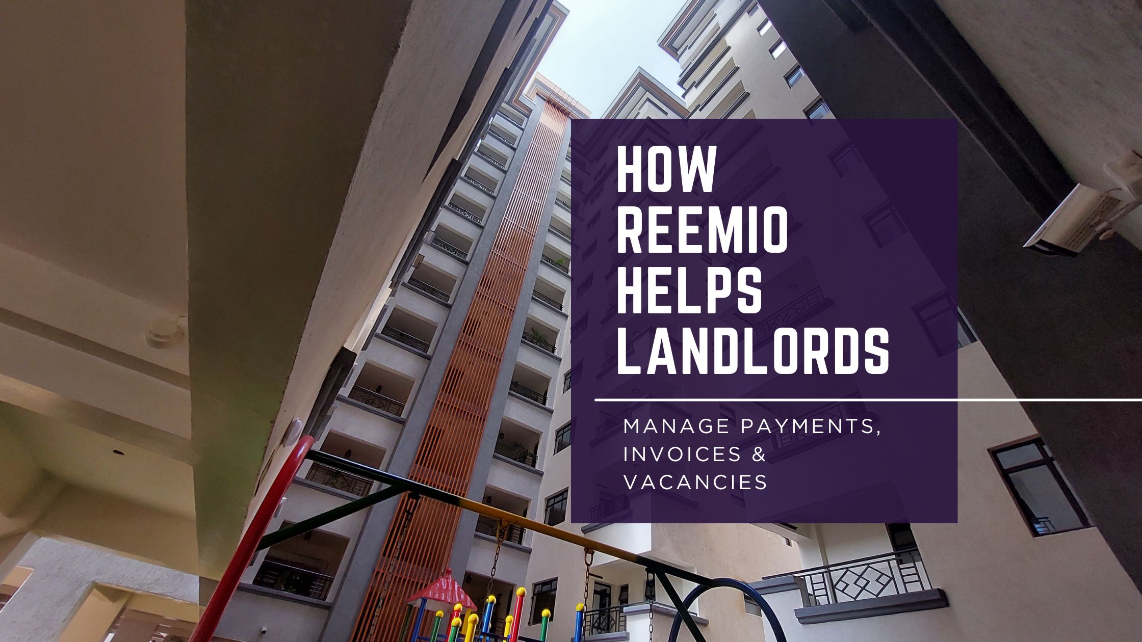 How Reemio Helps Landlords Automate Rent Payments, Invoice Generation, and Property Advertising